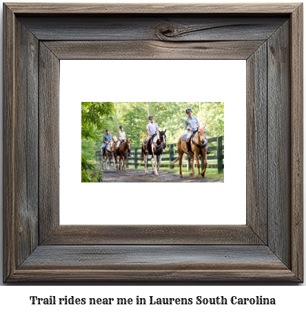 trail rides near me in Laurens, South Carolina